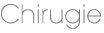 Chirurgie